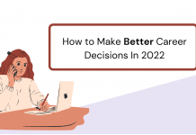 How to Make Better Career Decisions In 2022