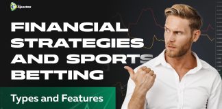 Financial Strategies and Sports Betting Types and Features