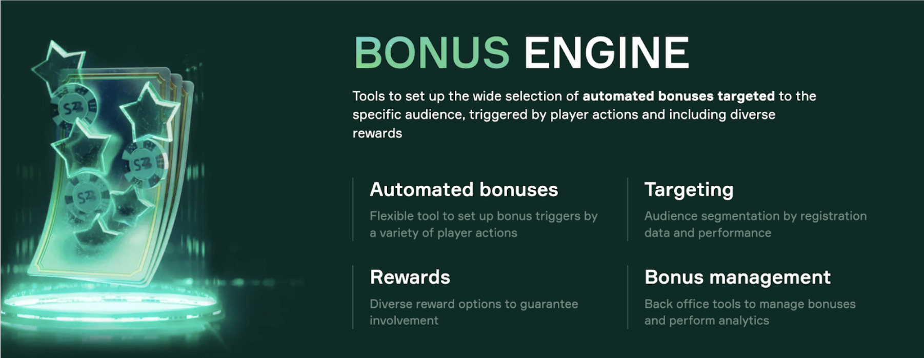 Soft2Bet Bonus Engine with automated bonuses, targeting, rewards, and bonus management tools